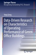 Cover-Bild zum Titel 'Data-Driven Research on Characteristics of Operating Performance of Green Office Buildings' von 'Yang Geng'
