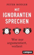 Cover-Bild zum Titel 'Mit Ignoranten sprechen' von 'Peter Modler'