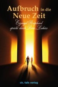 Cover-Bild zum Titel 'Aufbruch in die Neue Zeit' von 'Boris Lukács'