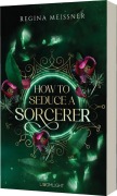 Cover-Bild zum Titel 'How to Seduce a Sorcerer' von 'Regina Meissner'