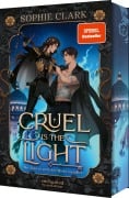 Cover-Bild zum Titel 'Cruel is the Light - Ihre Liebe ist groß, ihre Macht unendlich (Cruel is the Light 1)' von 'Sophie Clark'