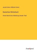 Cover-Bild zum Titel 'Deutsches Wörterbuch' von 'Jacob Grimm, Wilhelm Grimm'