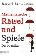 Cover-Bild zum Titel 'Mathematische Rätsel und Spiele' von 'Sam Loyd'