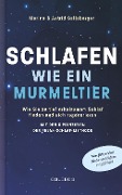 Schlafen wie ein Murmeltier - Astrid Sallaberger, Marina Sallaberger