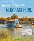 Cover-Bild zum Titel 'Wasser, Schippern, Glücksgefühl' von 'Hans Zaglitsch'