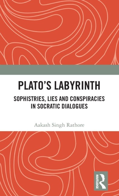 Plato¿s Labyrinth - Aakash Singh Rathore