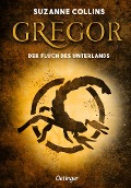 Cover-Bild zum Titel 'Gregor 4. Gregor und der Fluch des Unterlandes' von 'Suzanne Collins'