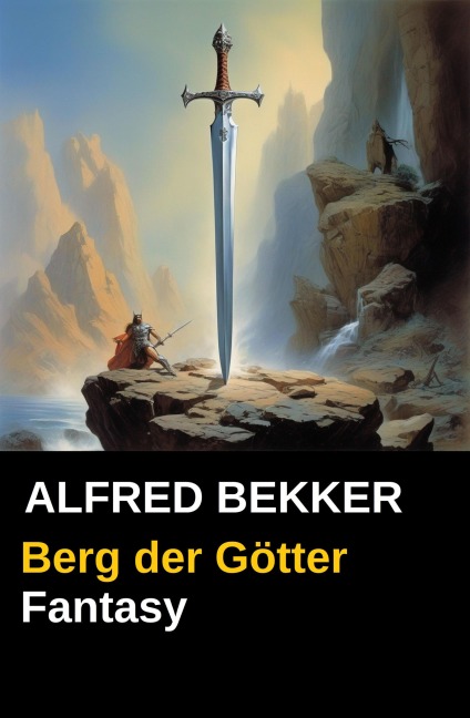 Berg der Götter - Alfred Bekker