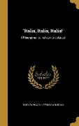 "Italia, Italia, Italia!" - Rodolfo Micacchi, Ferruccio Rubbiani