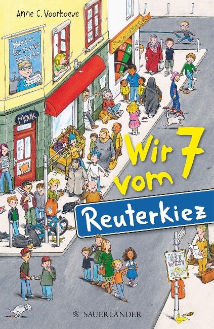 Wir 7 vom Reuterkiez - Anne Voorhoeve