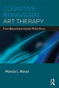 Cover-Bild zum Titel 'Cognitive-Behavioral Art Therapy' von 'Marcia L. Rosal'