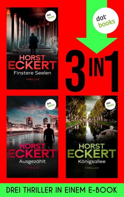 Finstere Seelen, Ausgezählt & Königsallee - Horst Eckert