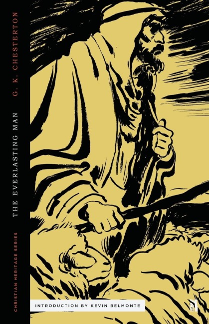 The Everlasting Man - G. K. Chesterton