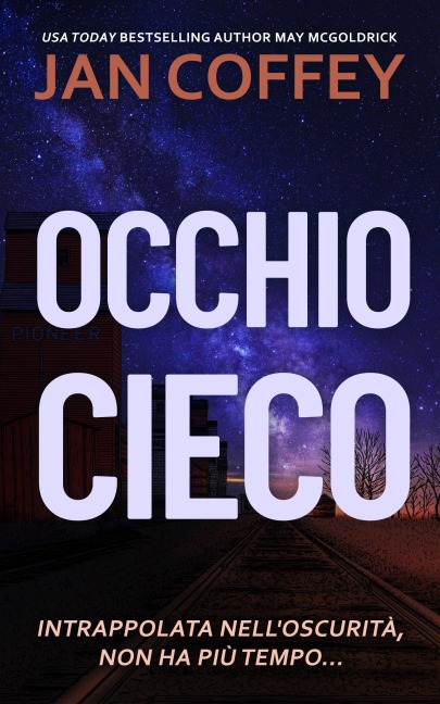 Occhio Cieco - Jan Coffey, May Mcgoldrick