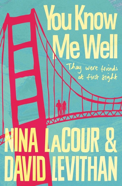 You Know Me Well - David Levithan, Nina Lacour