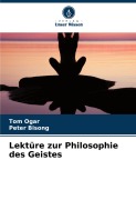 Cover-Bild zum Titel 'Lektüre zur Philosophie des Geistes' von 'Tom Ogar, Peter Bisong'