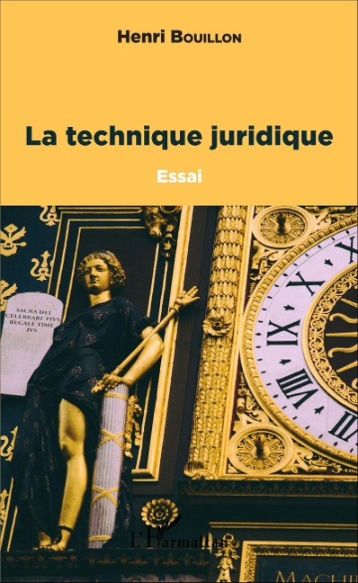 La technique juridique - Bouillon Henri Bouillon