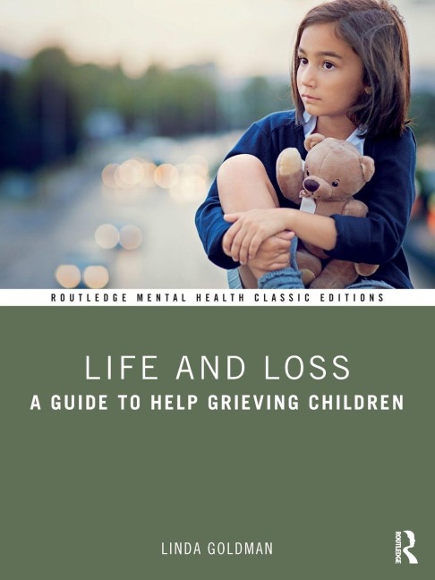 Life and Loss - Linda Goldman