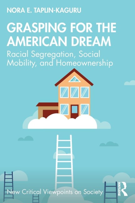 Grasping for the American Dream - Nora E Taplin-Kaguru