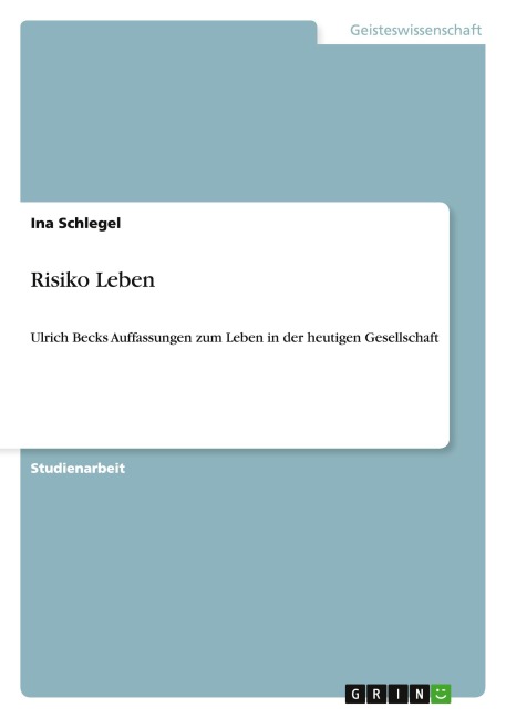 Risiko Leben - Ina Schlegel