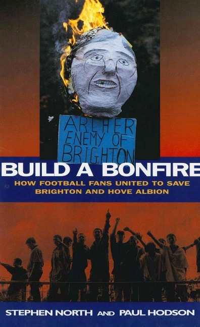 Build a Bonfire - Paul Hodson, Stephen North