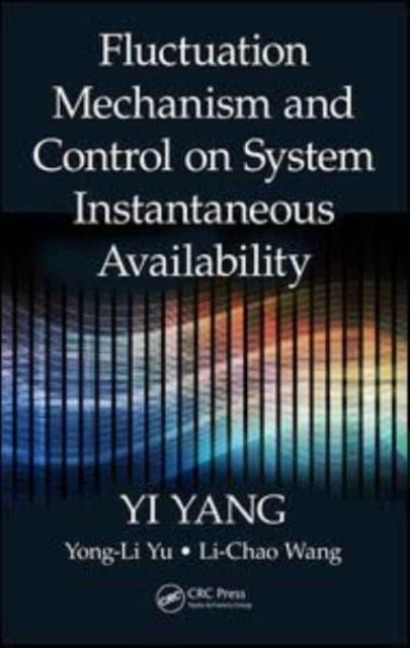 Fluctuation Mechanism and Control on System Instantaneous Availability - Li-Chao Wang, Yi Yang, Yong-Li Yu