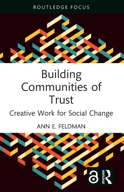 Building Communities of Trust - Ann E. Feldman