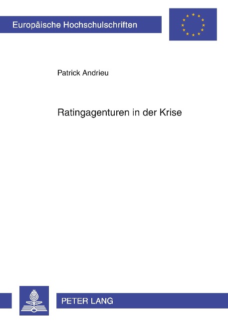 Ratingagenturen in der Krise - Patrick Andrieu