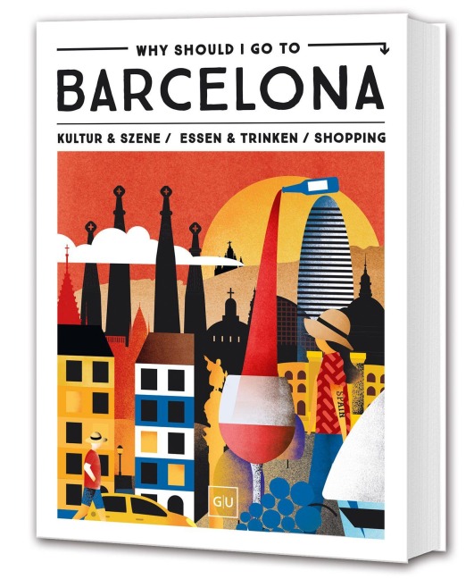 Why Should I Go To Barcelona - 