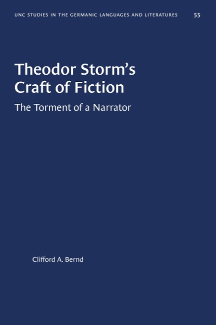 Theodor Storm's Craft of Fiction - Clifford A. Bernd
