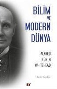 Bilim ve Modern Dünya - Alfred North Whitehead