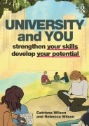 University and You - Rebecca Wilson, Catriona Wilson