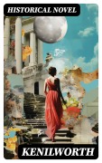 Cover-Bild zum Titel 'Kenilworth' von 'Historical Novel'