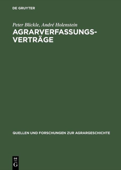 Agrarverfassungsverträge - André Holenstein, Peter Blickle