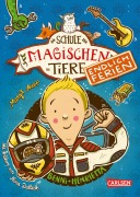 Die Schule der magischen Tiere. Endlich Ferien 5: Benni und Henrietta - Margit Auer