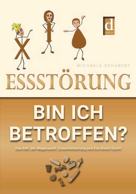 Essstörung - bin ich betroffen? - Michaela Schubert