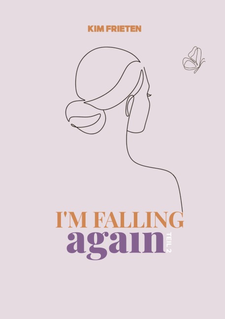 I'm falling again - Kim Frieten