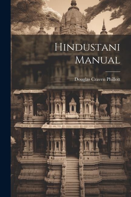 Hindustani Manual - Phillott Douglas Craven