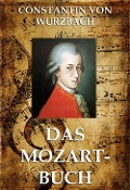 Das Mozart-Buch - Constantin Von Wurzbach