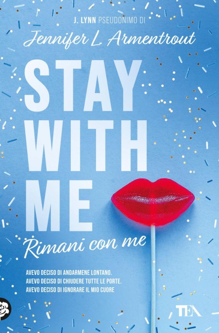Stay with me. Rimani con me - Armentrout Jennifer L. (J. Lynn)