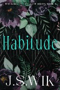 Habitude (The Dark in the Light, #1) - J. S. Wik