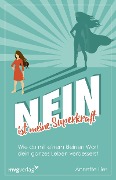 Nein ist meine Superkraft - Annette Lies