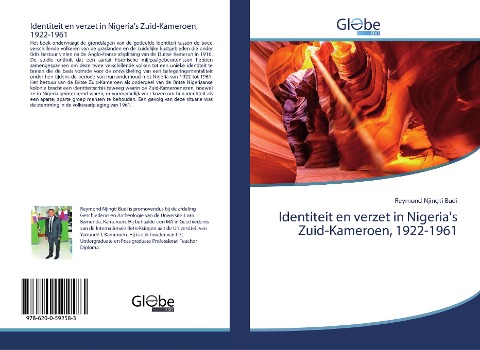 Identiteit en verzet in Nigeria's Zuid-Kameroen, 1922-1961 - Reymond Njingti Budi