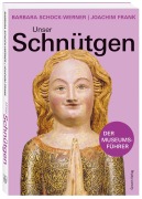 Cover-Bild zum Titel 'Unser Schnütgen' von 'Barbara Schock-Werner, Joachim Frank'