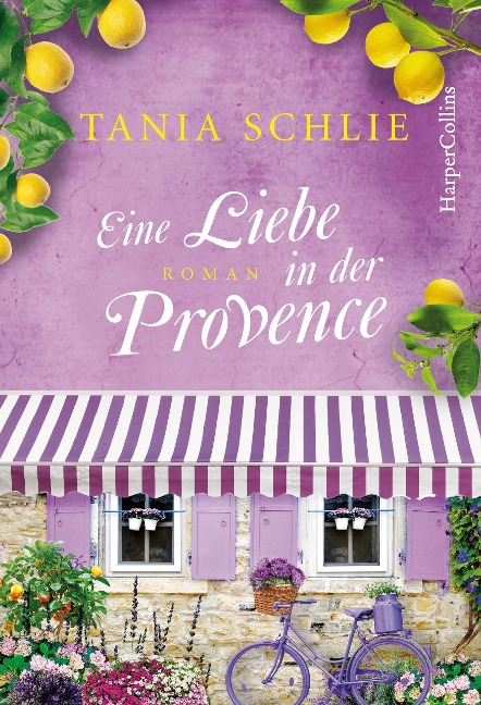 Eine Liebe in der Provence - Tania Schlie