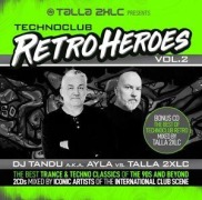 Cover-Bild zum Titel 'Talla 2XLC presents Techno Club Retroheroes Vol. 2' von 'Various'