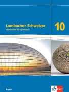 Cover-Bild zum Titel 'Lambacher Schweizer Mathematik 10. Schulbuch Klasse 10. Ausgabe Bayern' von ''