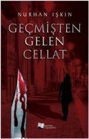 Gecmisten Gelen Cellat - Nurhan Iskin
