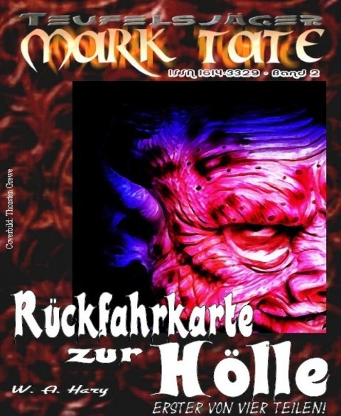 TEUFELSJÄGER 002: Rückfahrkarte zur Hölle 1 - W. A. Hary