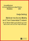 Risiken von Social Media und User Generated Content - Geiring Sonja Geiring